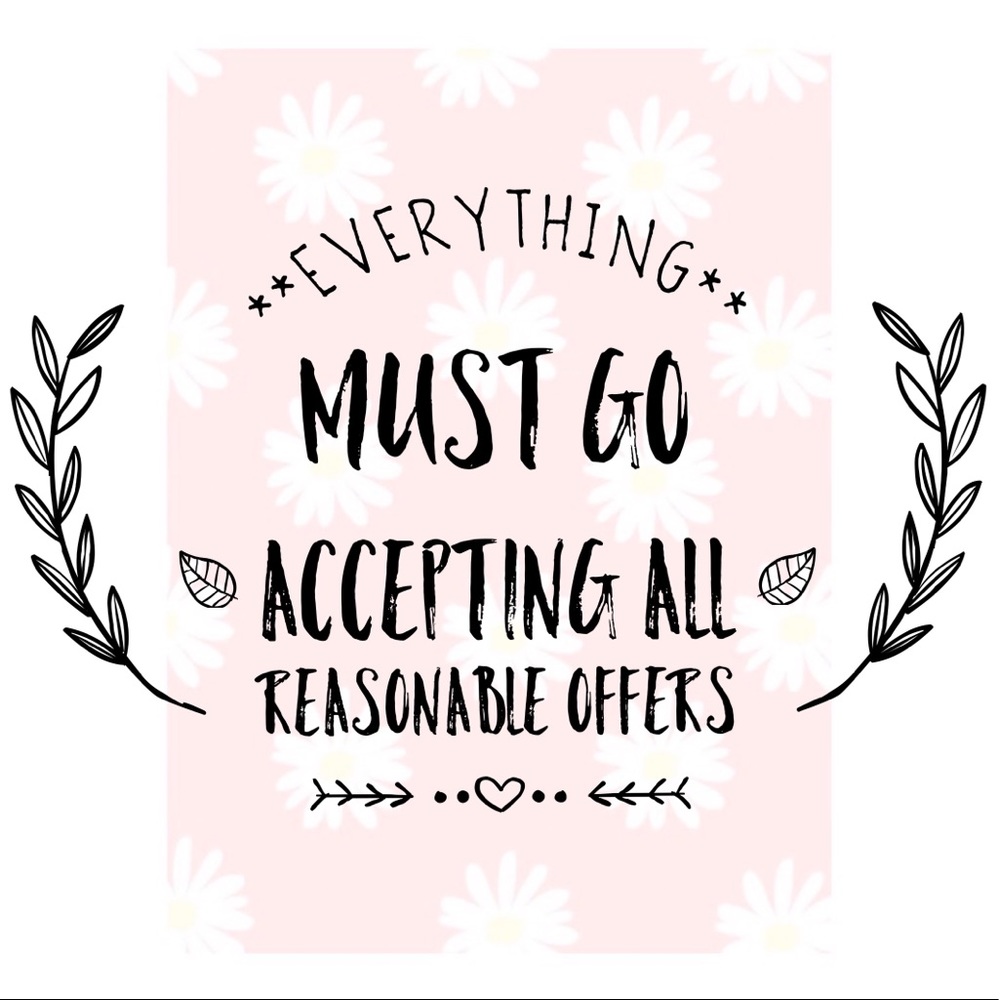 Accepting all reasonable offers!